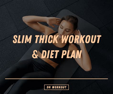 slimthick|Slim Thick Workout Plan, Diet & Supplements (with PDF)